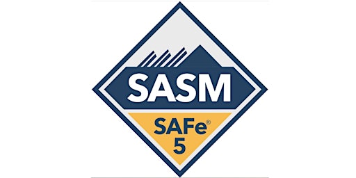 SAFe® Advanced Scrum Master with SASM Certification (Live Online) in BTII primary image