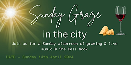 Sunday Graze in the City primary image