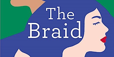 Imagen principal de Book Discussion - Laetitia Colombani's bestseller "The Braid" at the PPL
