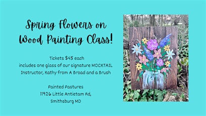 Painted Pastures Spring Flowers on Wood Painting Class