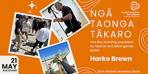 Ngā Taonga Tākaro - Workshop by Harko Brown - AUCKLAND  primärbild