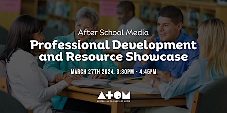 Imagen principal de After School Media: Professional Development & Resource Showcase