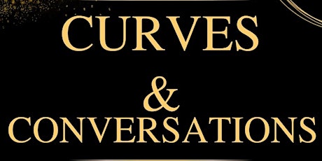 The FGE Collective Presents: Curves & Conversations