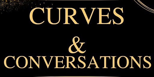 Primaire afbeelding van The FGE Collective Presents: Curves & Conversations