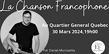 La Chanson Francophone par Daniel Morissette