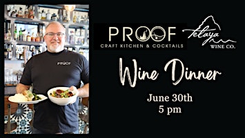 Primaire afbeelding van Telaya Wine Dinner at Proof Craft Kitchen