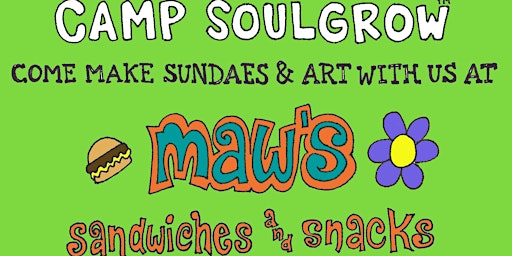 Primaire afbeelding van Camp SoulGrow Sundae Art Party at Maw's in Buras