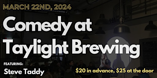 Stand-up Comedy at Taylight Brewing - Friday Show primary image