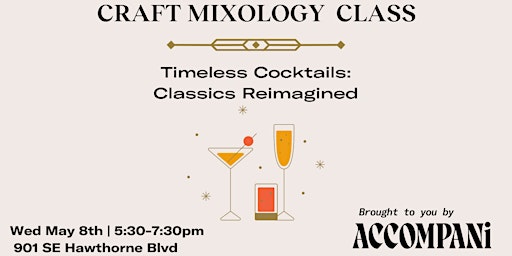 Imagen principal de Craft Mixology Class: Timeless Cocktails-Classics Reimagined