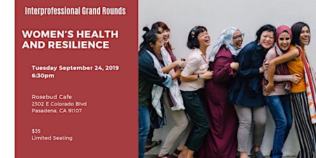 Interprofessional Grand Rounds: Women’s Health And Resilience Through Collaboration primary image