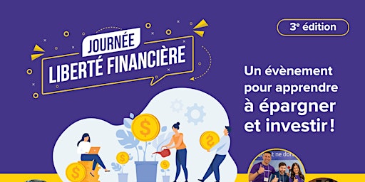 Immagine principale di Journée  liberté financière (3e Édition) 