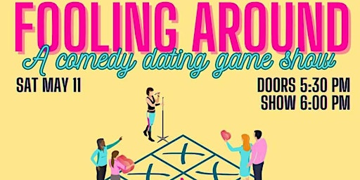 Primaire afbeelding van Fooling Around: A Dating Comedy Game Show (Bethlehem)