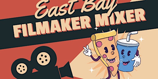 Primaire afbeelding van East Bay Filmmaker Mixer