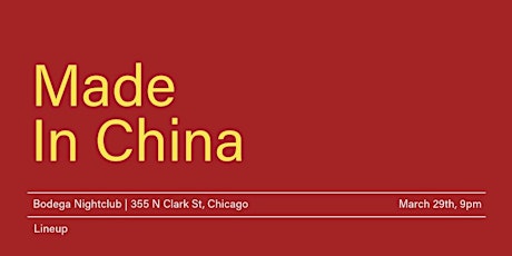 Made In China @Bodega Nightclub