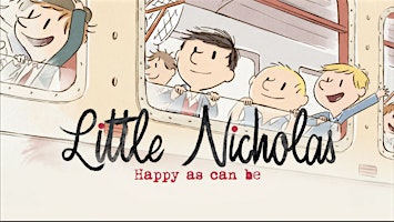 Imagem principal de Free Screening - Le Petit Nicolas, Qu'est-ce qu'on attend pour être heureux