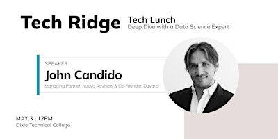 Imagem principal do evento Tech Ridge Tech Lunch: John Candido, Co-Founder @ Davanti