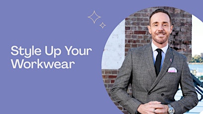 Style Up Your Workwear with Donny Galella