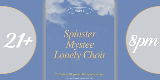 Imagem principal de Spinster, Lonely Choir & Mystee | LIVE AT THE ATRIUM