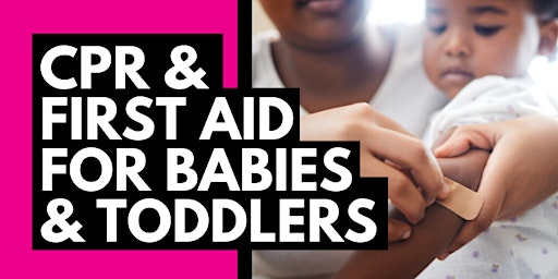 CPR and First Aid for Babies & Toddlers Online primary image