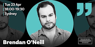 Primaire afbeelding van An Evening with Brendan O'Neill - Sydney