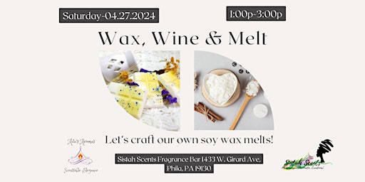 Image principale de Wax, Wine & Melt