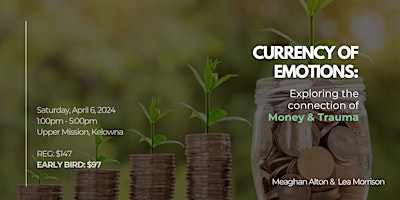 Imagem principal do evento Currency of Emotions: Exploring the connection of money and trauma