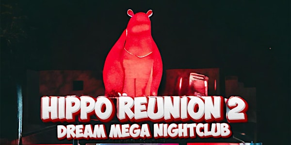 Hippo Reunion 2