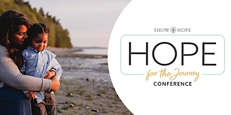 Hope For the Journey Conference 2024