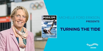 Image principale de Michelle Ford Eriksson presents Turning the Tide | Author Talk