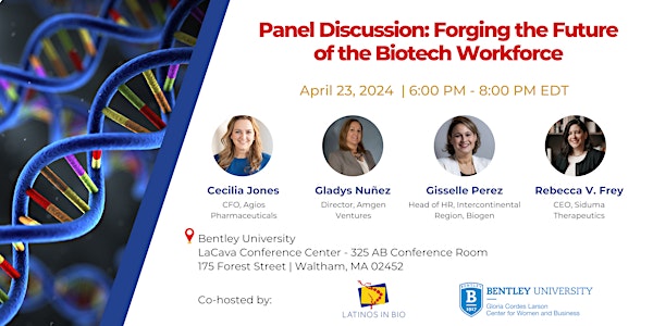 Forging the Future of the Biotech Workforce Panel Discussion