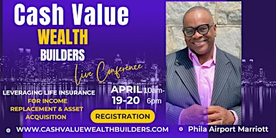 Image principale de Cash Value Wealth Builders Live Conference