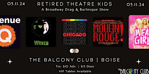 Primaire afbeelding van Retired Theatre Kids: A Broadway Drag & Burlesque Show