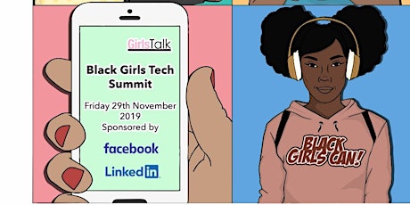 Girls Talk London presents: Black Girls Tech Summit 2019 primary image