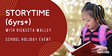 Storytime with Rickeeta Walley (ages 6+)
