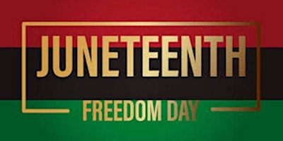 Primaire afbeelding van Burlington Freedom Day 2024: A Juneteenth Celebration!