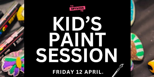 Imagem principal do evento Kid’s Paint Session at The McIvor