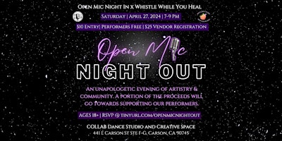 Primaire afbeelding van Open Mic Night Out (Whistle While You Heal x Open Mic Night In)