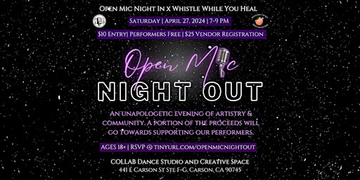 Hauptbild für Open Mic Night Out (Whistle While You Heal x Open Mic Night In)