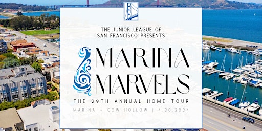Primaire afbeelding van JLSF 29th Annual Home Tour - Welcome Back Home:  Marina Marvels