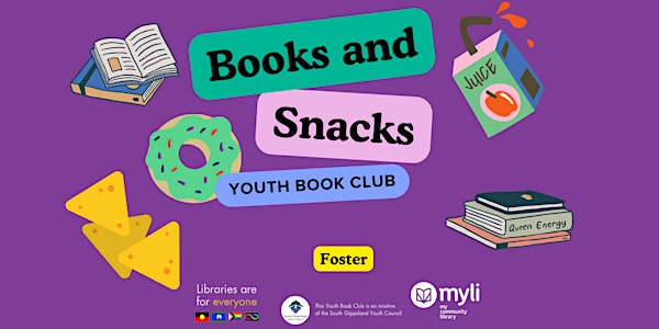 Books and Snacks @ Foster Library-  South Gippsland Youth Book Club