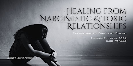 Healing from Narcissistic & Toxic Relationships