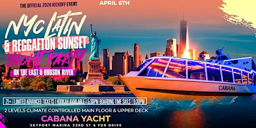 Primaire afbeelding van SAT, 4/6 - NYC LATIN & REGGAETON SUNSET YACHT PARTY |  2024 KICKOFF EVENT