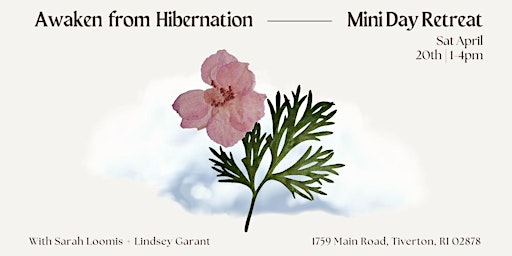 Awaken from Hibernation: A Mini Day Retreat primary image