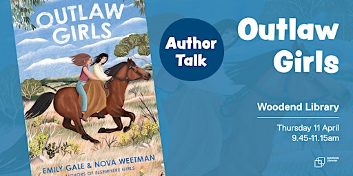 Imagem principal do evento Emily Gale and Nova Weetman: Outlaw Girls