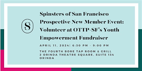 SOSF PNM Event: Volunteer at OTTP-SF's Youth Empowerment Fundraiser primary image