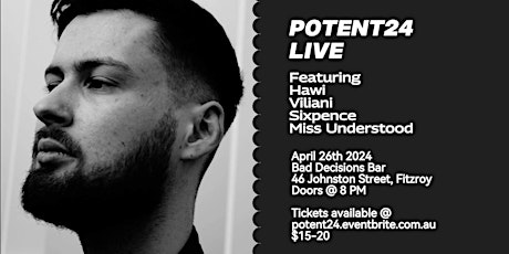 POTENT24: LIVE AT BAD DECISIONS - ROUND 2