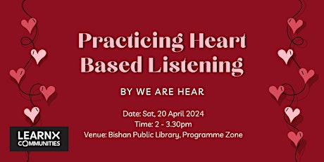 Practicing Heart-Based Listening by We Are Hear