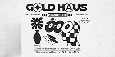 Gold Haus AFTERHOURS | Sub Club