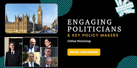 Engaging Politicians & Policy Makers with Your Charity (WATCH ONLINE NOW)