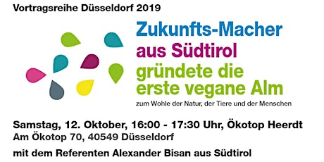 Hauptbild für Zukunfts-Macher aus Südtriol: Alexander Bisan, Hirte der ersten veganen Alm des ganzen Alpenlands. Gründen! Scheitern! Weitermachen!